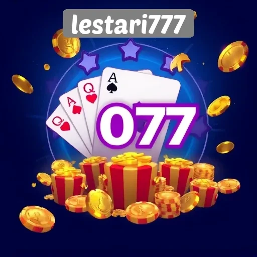Bergabung dengan Lestari777 Keuntungan dan Fitur Menarik